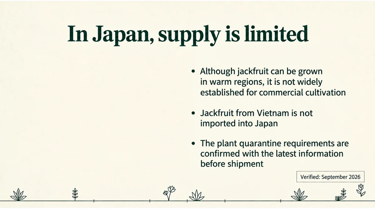 Commercial circulation in Japan is limited. Check quarantine requirements before travel.