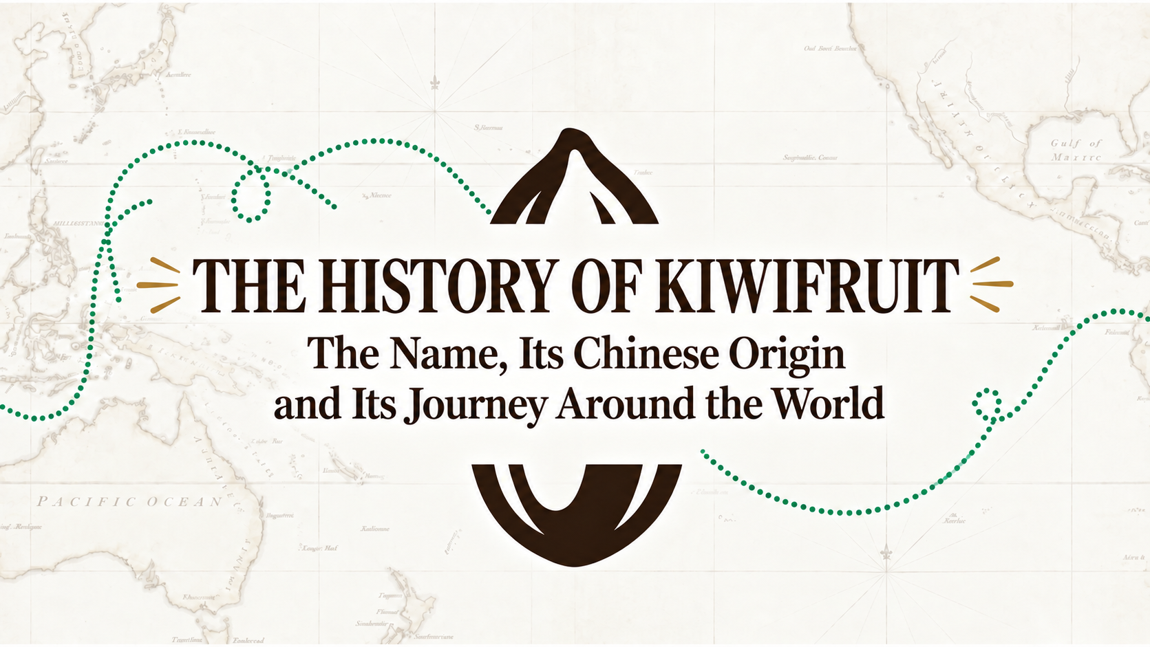 The history and story of kiwifruit from China to the world