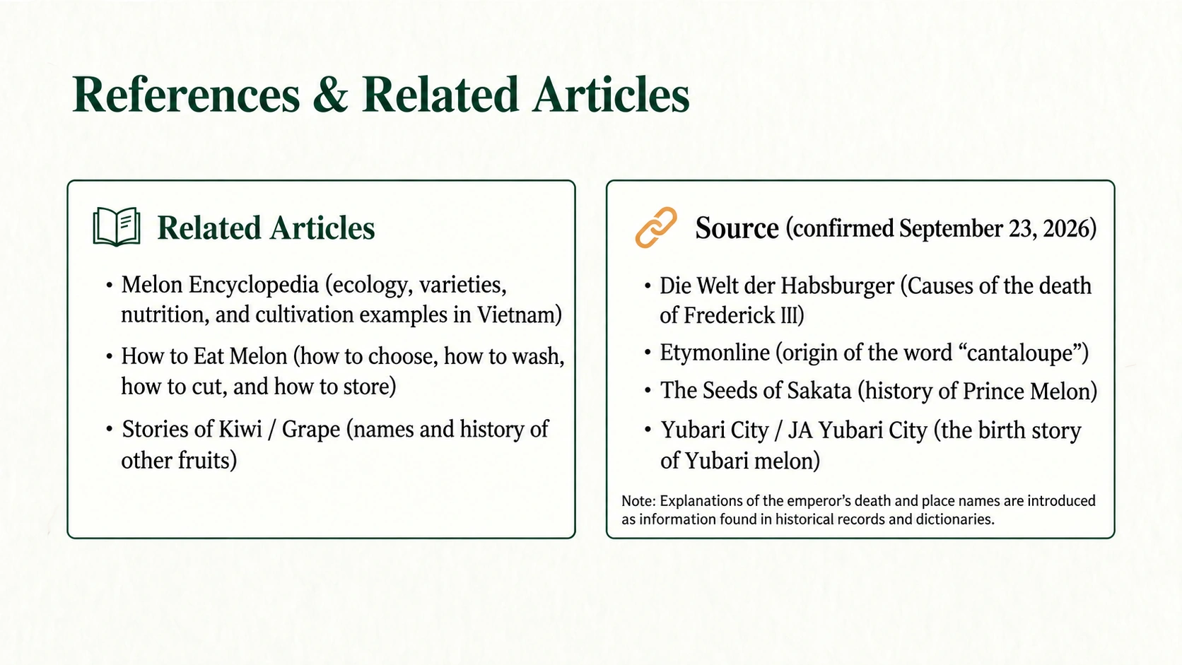 Sources for melon history and links to the variety guide and eating guide