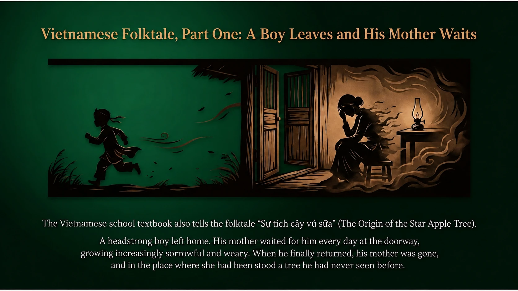 Vietnamese folktale, part one