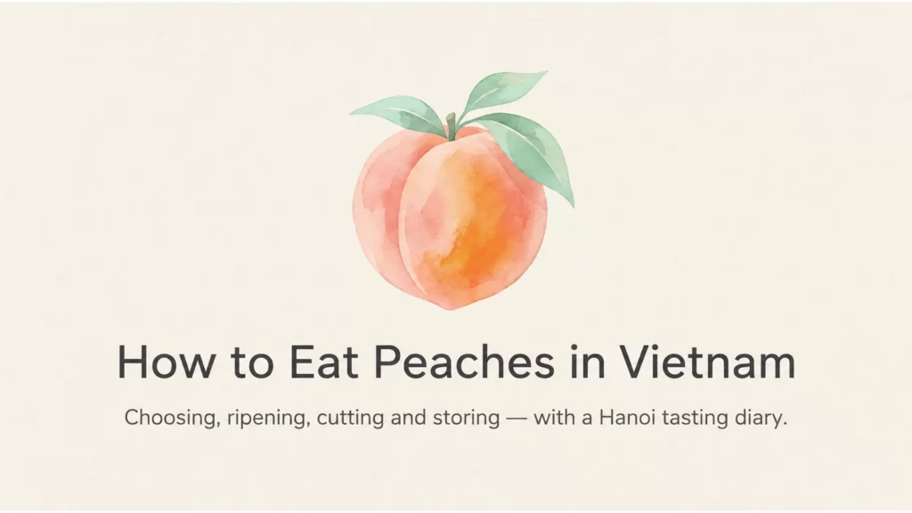 How to eat peaches: choosing, ripening, cutting and storing